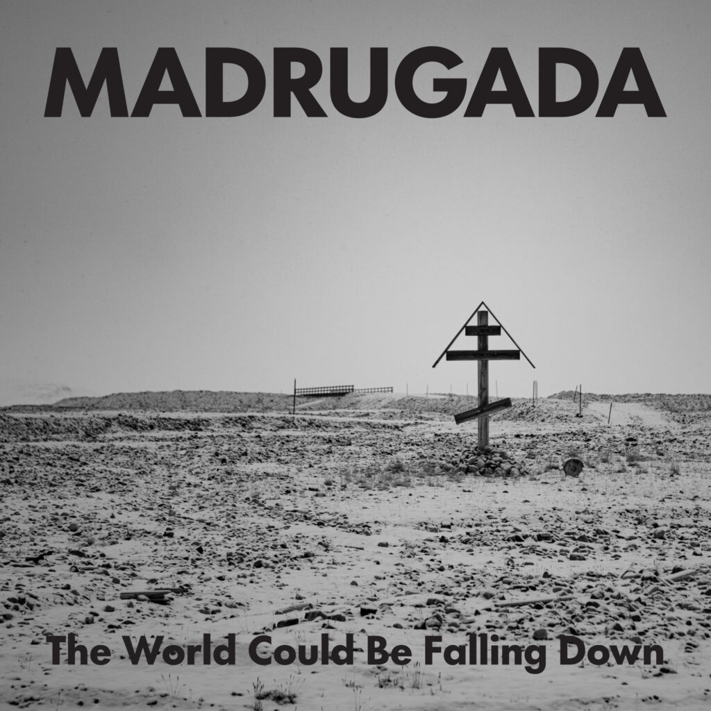 the-world-could-be-falling-down-madrugada