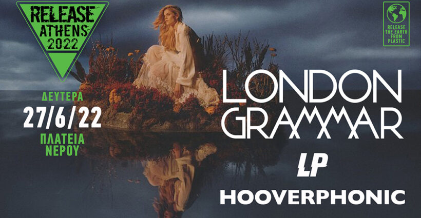 Release Athens 2022 / London Grammar, LP, Hooverphonic