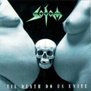 Sodom-Til_Death_Do_Us_Unite