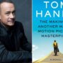 Ο Tom Hanks γίνεται συγγραφέας και μια νουβέλα έρχεται