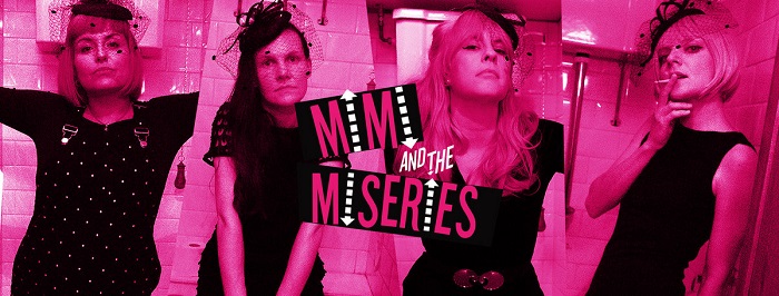 Mimi & The Miseries