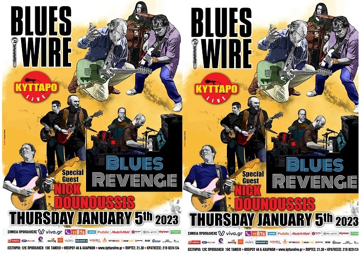 BLUES WIRE, NICK DOUNOUSSIS, BLUES REVENGE @ kyttaro live club