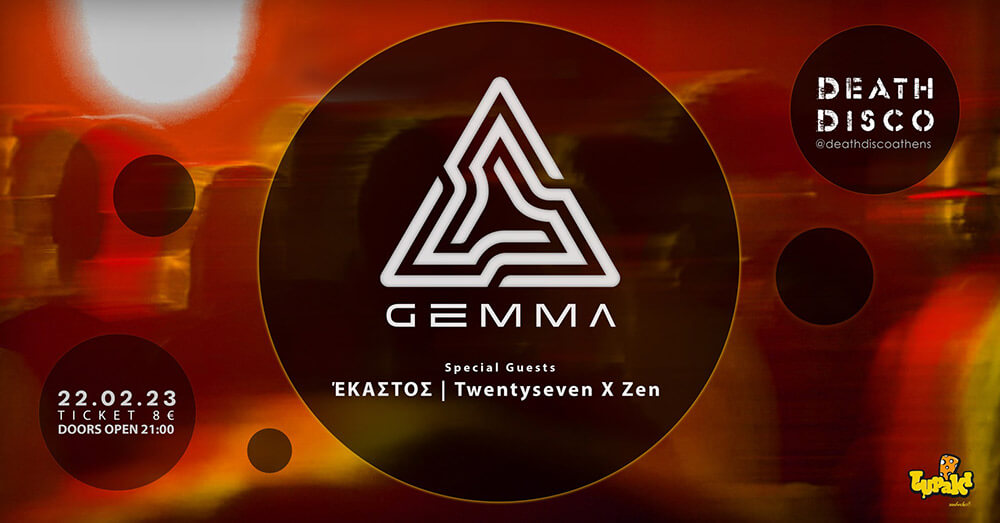 Οι Gemma live @ Death Disco με Έκαστος & Twentyseven X Zen