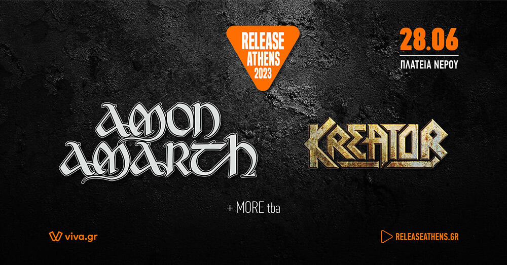 Release Athens 2023: Με Amon Amarth & Kreator για 28/6!