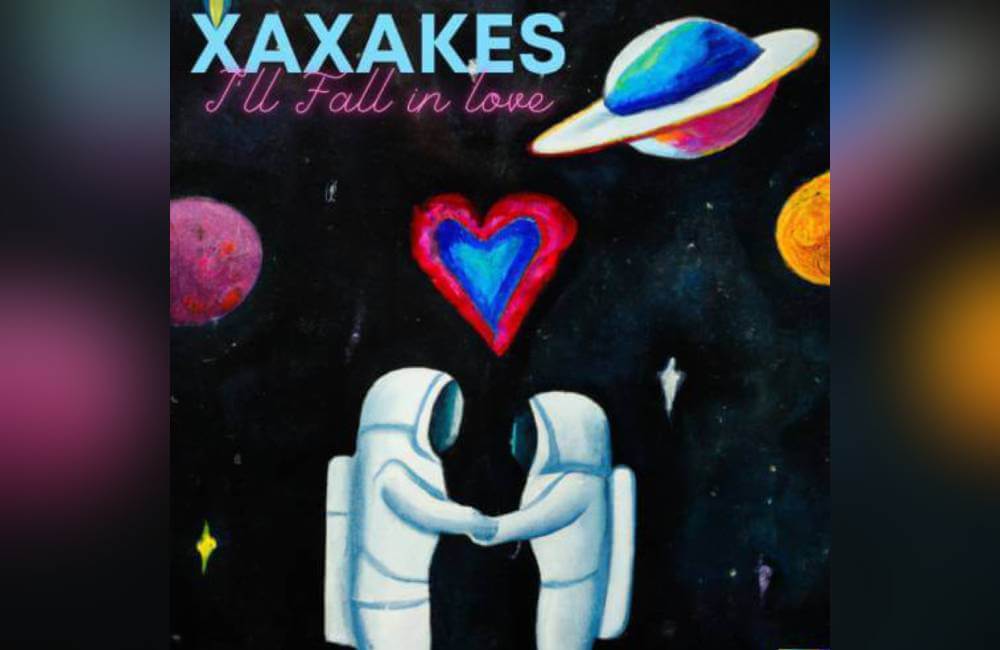 Άκου το νέο single από Xaxakes "I'll Fall In Love" & γέμισε αγάπη