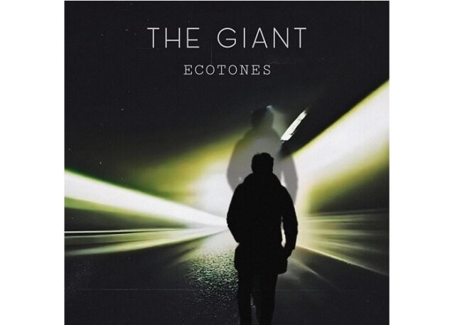 ECOTONES : Αυτό είναι το νέο single 'The Giant'