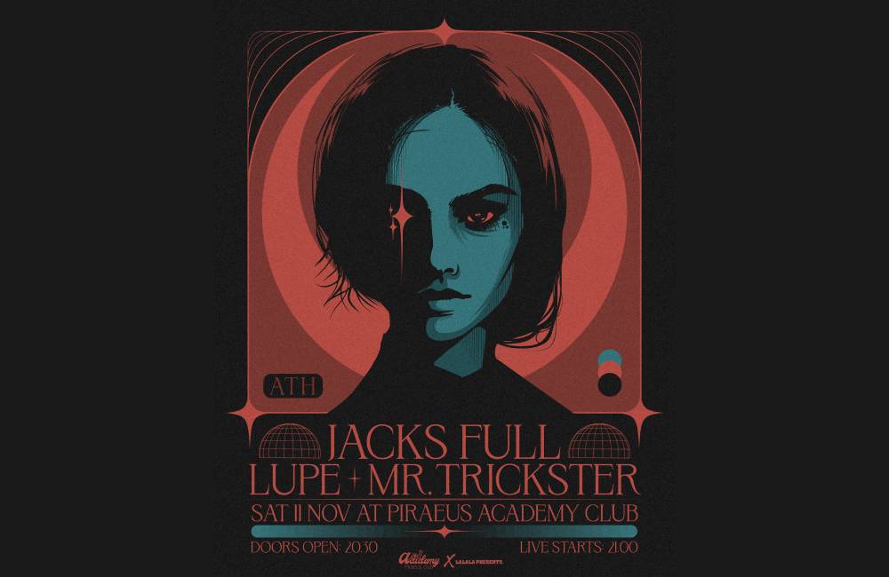 Jacks Full • Lupe • Mr. Trickster Live at Piraeus Academy Club