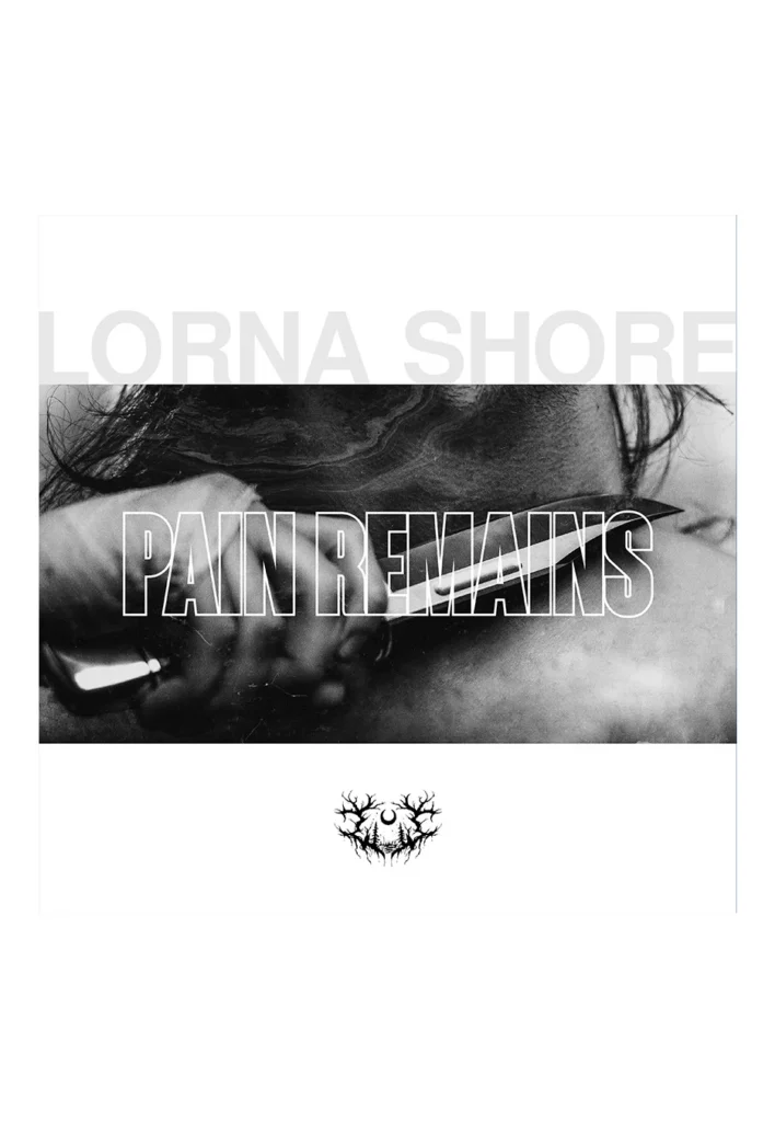 Lorna Shore_ Pain Remains