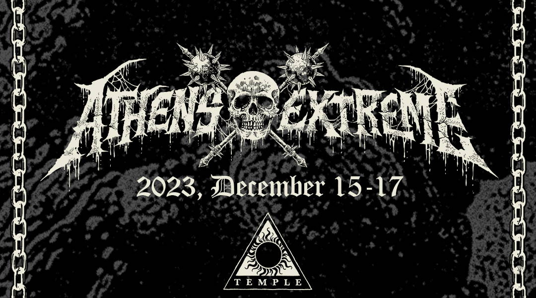 athens extreme festival _ temple 15,16,17 december 23