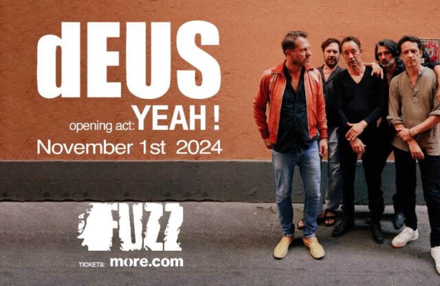 deus live at Fuzz live club, Athens