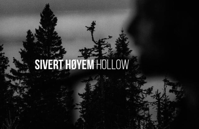 sivert hoyem Hollow single