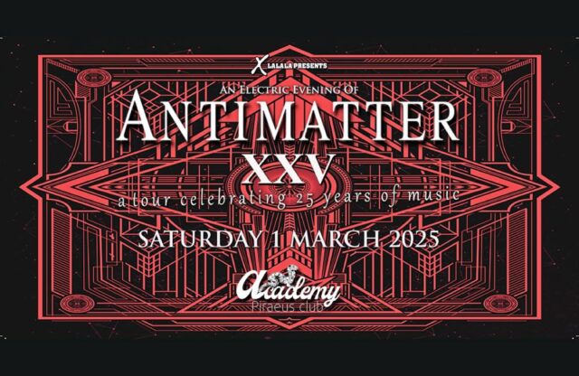 Antimatter @ PIRAEUS CLUB ACADEMY