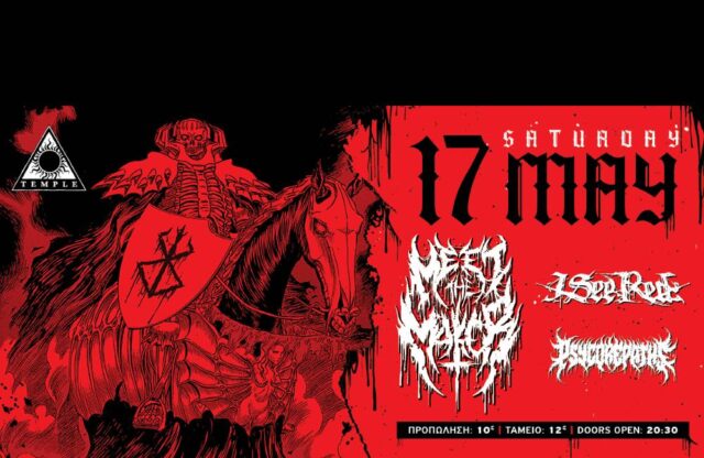 Psycorepaths, I See Red, Meet The Maker @Temple