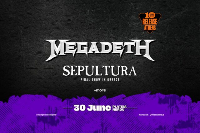 Release Athens 2026- Megadeth - Sepultura