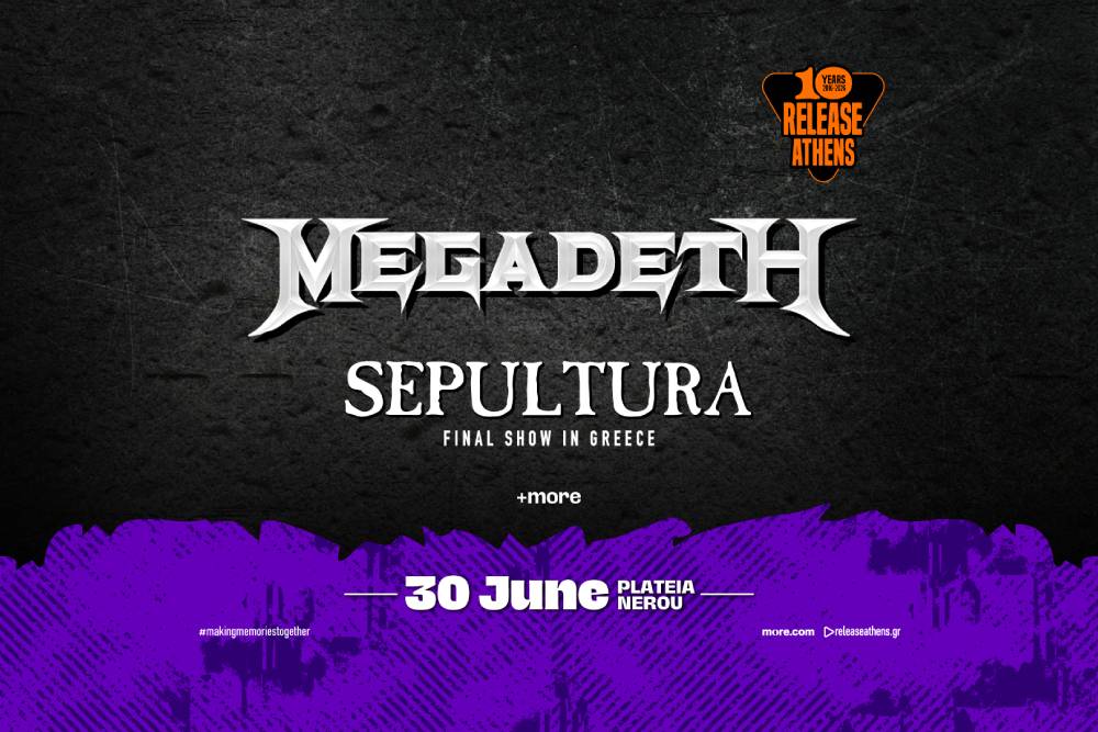 Release Athens 2026- Megadeth - Sepultura