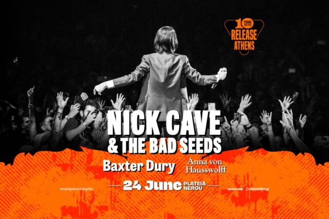 nick cave-Baxter Dury - Anna von Hausswolff-Release Athens 2026