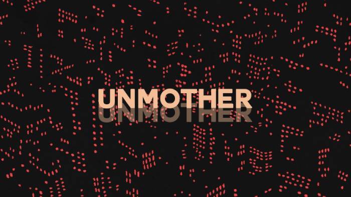 Unmother 