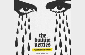The Bonnie Nettles: Επιστρέφουν με single, tour και live drift like home -The Bonnie Nettles-ARTWORK