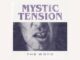 Mystic Tension: ακούσαμε τα 8 δυναμιτάκια του “Word” mystic tension the word