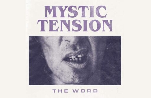 mystic tension the word mystic tension the word