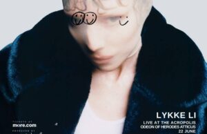 Η Lykke Li live at the Acropolis! Έρχεται στις 22 Ιουνίου! LYKKE LI